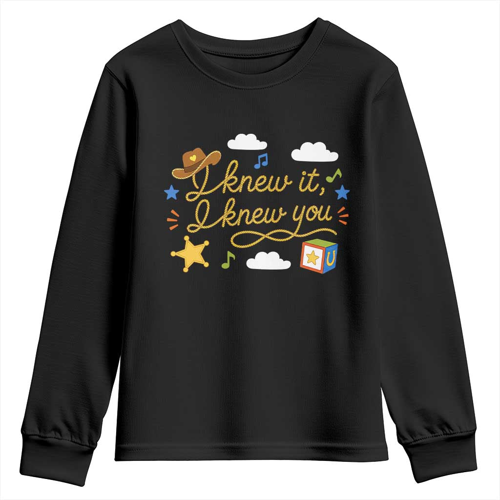 I Knew It I Knew You Funny Western Cowgirl Retro Youth Sweatshirt Whimsical Nostalgic Western Graphic TS02 Black Print Your Wear