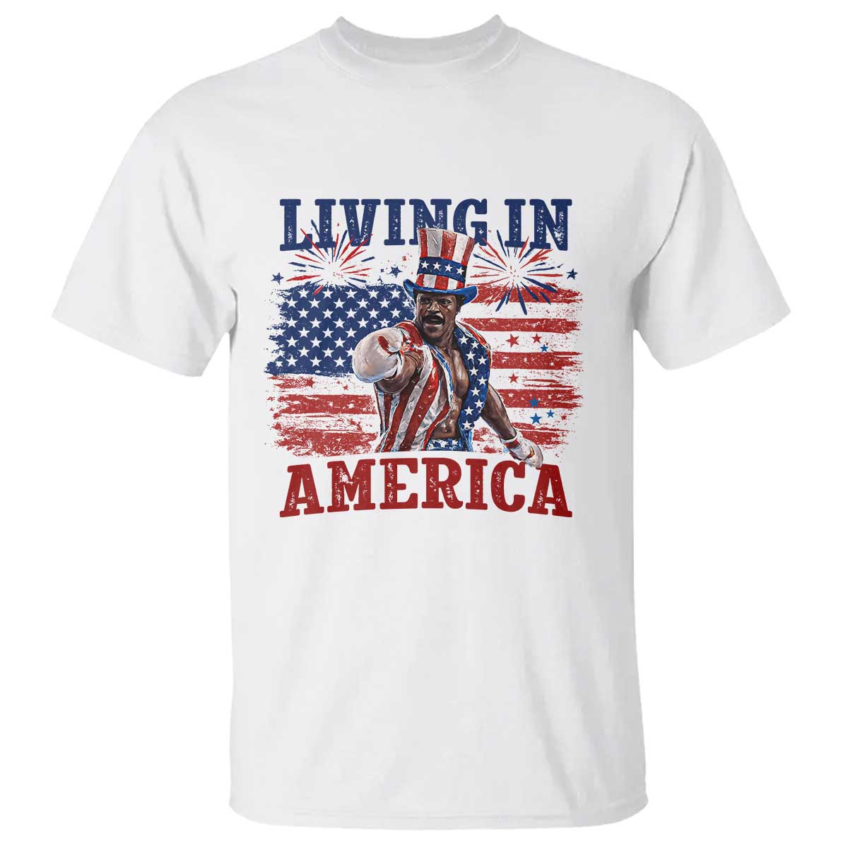 Living In America Funny Patriotic Heavyweight Boxer T Shirt Vintage Distressed Flag Uncle Sam Hat Boxing Champion TS02 White Print Your Wear