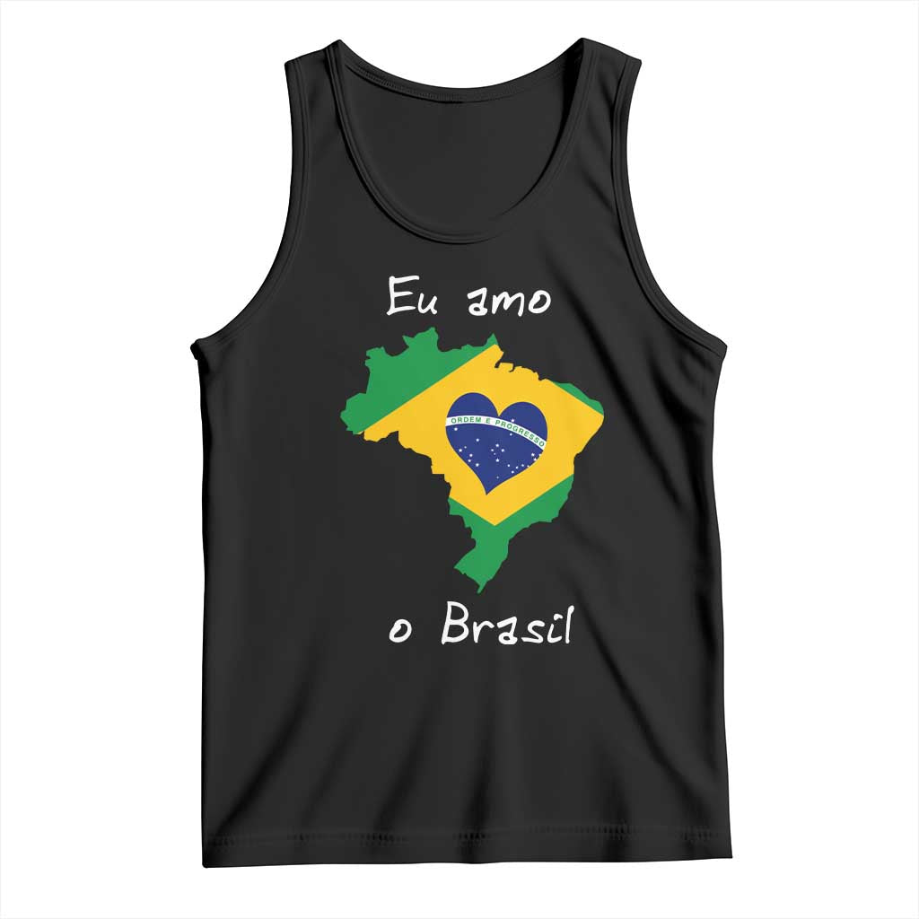 Eu Amo O Brasil Flag Map Tank Top I Love Brazil Patriotic Heart Brazilian Pride TS02 Black Print Your Wear