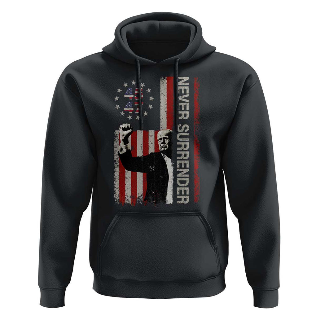 Trump Raised Fist Hoodie Never Surrender President 45 47 US Flag TS02 Black Print Your Wear