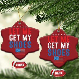 Funny Trump 2024 Christmas Ornament Let Me Get My Shoes American Flag TS02 Snow Flake Red Print Your Wear