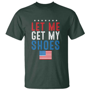 Funny Trump 2024 T Shirt Let Me Get My Shoes American Flag TS02 Dark Forest Green Print Your Wear