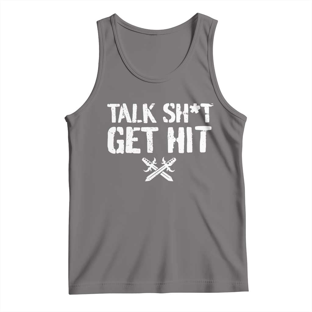 Talk Shit Get Hit Crossed Swords Tank Top Funny Edgy Combat Sports Attitude TS02 Deep Heather Print Your Wear