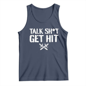 Talk Shit Get Hit Crossed Swords Tank Top Funny Edgy Combat Sports Attitude TS02 Navy Print Your Wear