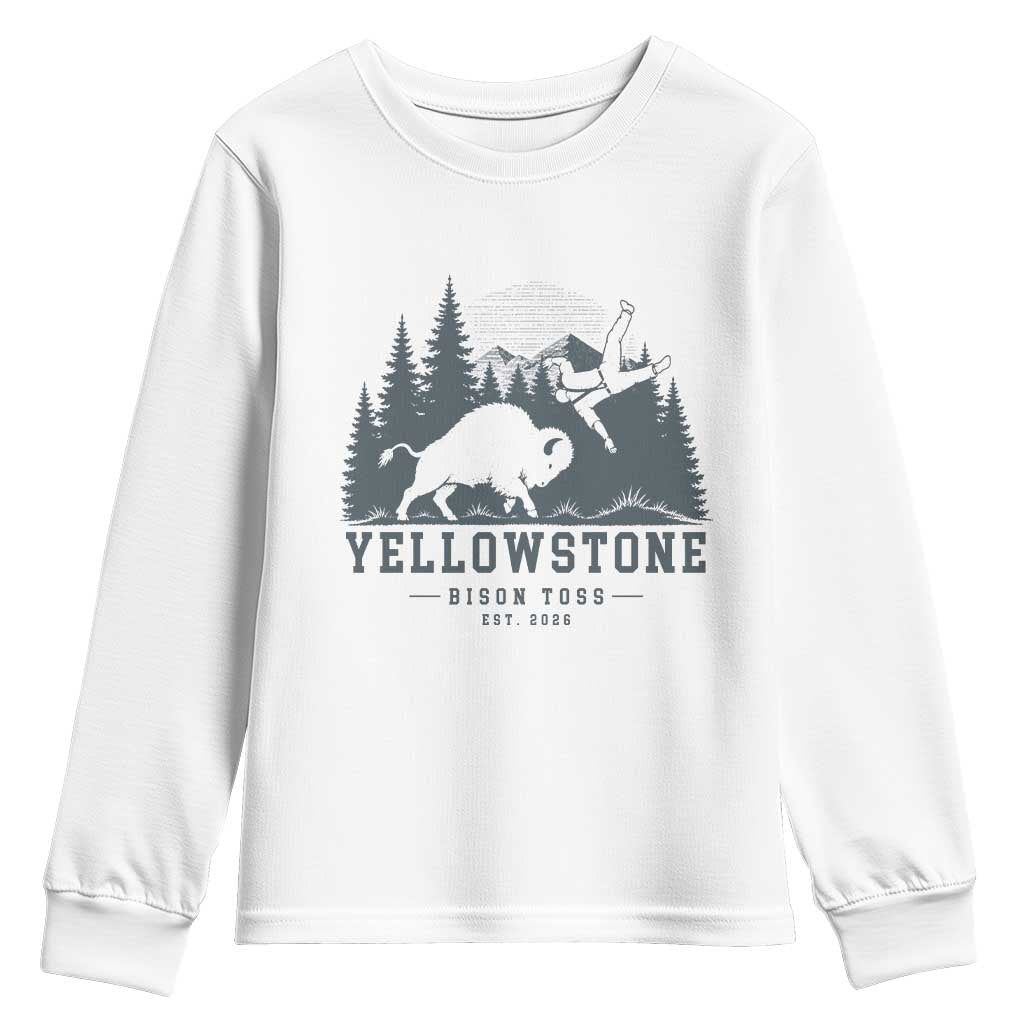 Yellowstone Bison Toss Est 2026 Youth Sweatshirt Funny Sarcastic Tourist National Park Badge Graphic TS02 White Print Your Wear