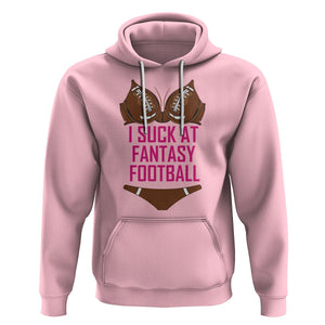 Fantasy Football Hoodie Funny I Suck At Loser Bikini Pink TS02 Light Pink Printyourwear