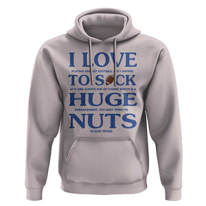 Fantasy Football Hoodie I Love Playing I Suck At TS02 Ice Gray Printyourwear