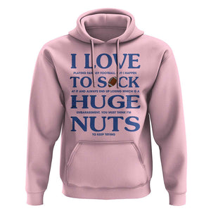 Fantasy Football Hoodie I Love Playing I Suck At TS02 Light Pink Printyourwear