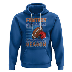 Fantasy Football Is My Favorite Season Hoodie TS02 Royal Blue Printyourwear