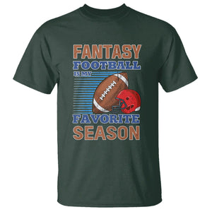 Fantasy Football Is My Favorite Season T Shirt TS02 Dark Forest Green Printyourwear