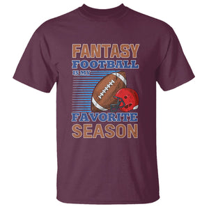 Fantasy Football Is My Favorite Season T Shirt TS02 Maroon Printyourwear