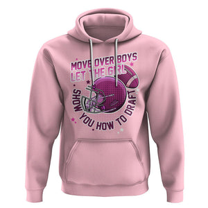 Fantasy Football Hoodie Move Over Boys Girls Draft Party Women TS02 Light Pink Printyourwear