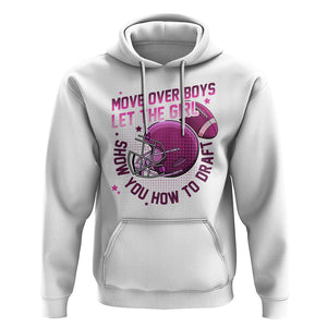 Fantasy Football Hoodie Move Over Boys Girls Draft Party Women TS02 White Printyourwear