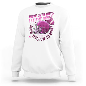 Fantasy Football Sweatshirt Move Over Boys Girls Draft Party Women TS02 White Printyourwear