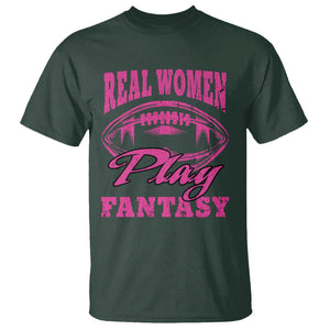 Fantasy Football T Shirt Real Women Play Fantasy Draft Party Women TS02 Dark Forest Green Printyourwear