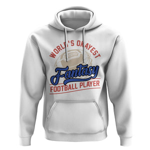 Fantasy Football Hoodie World's Okayest Player TS02 White Printyourwear