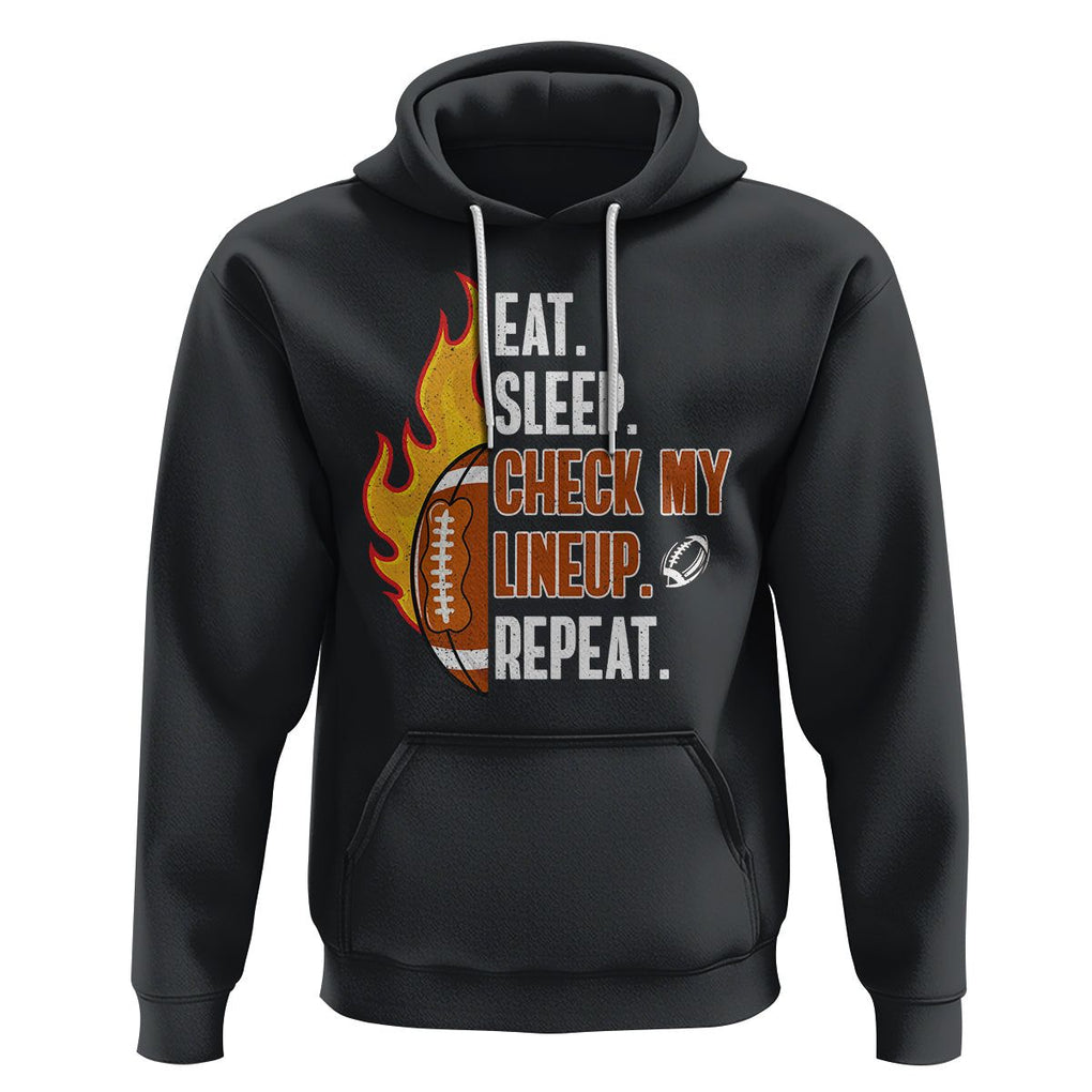 Fantasy Football Hoodie Eat Sleep Check My Lineup Repeat Player TS02 Black Printyourwear