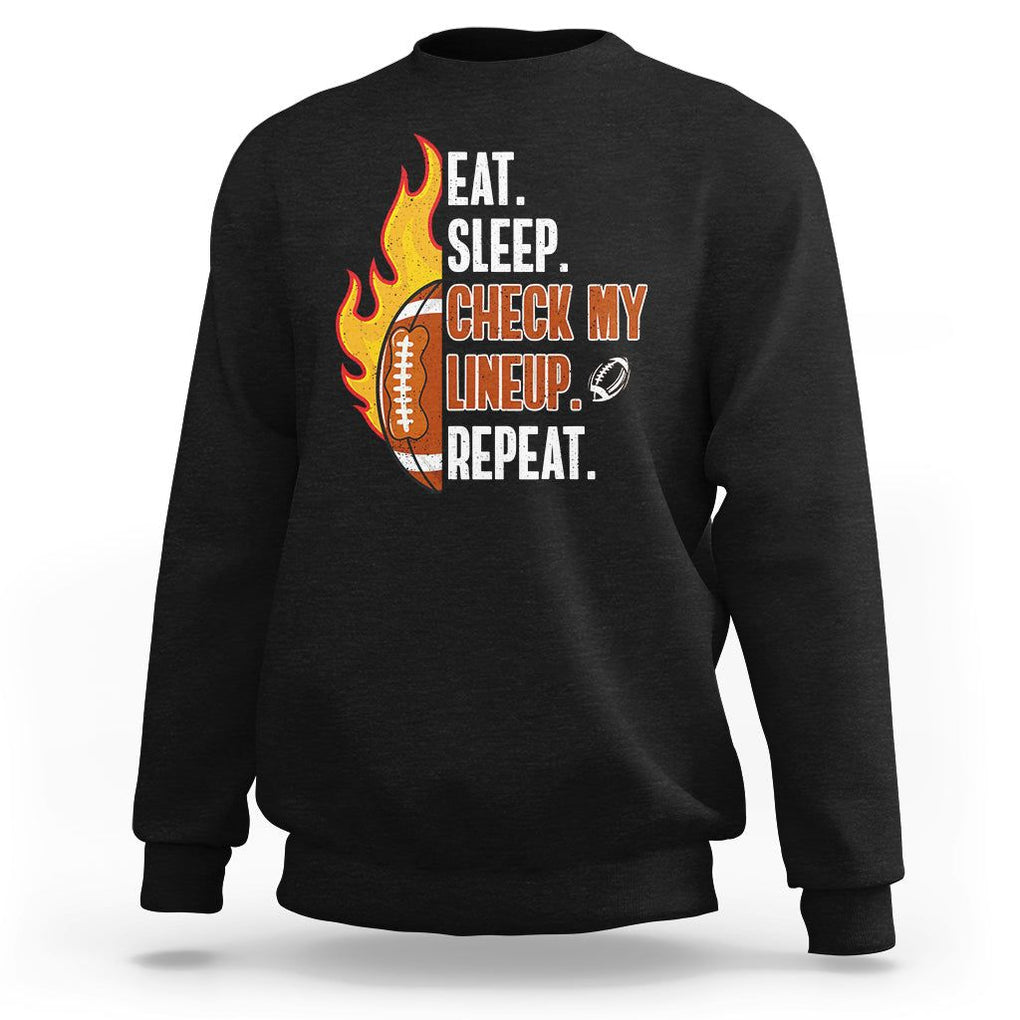 Fantasy Football Sweatshirt Eat Sleep Check My Lineup Repeat Player TS02 Black Printyourwear