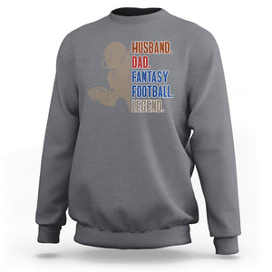 Fantasy Football Sweatshirt Husband Dad Legend Player Champion Mens TS02 Charcoal Printyourwear