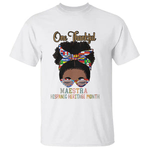 Hispanic Teacher T Shirt One Thankful Maestra Hispanic Heritage Month Latina Countries Flags TS02 White Printyourwear