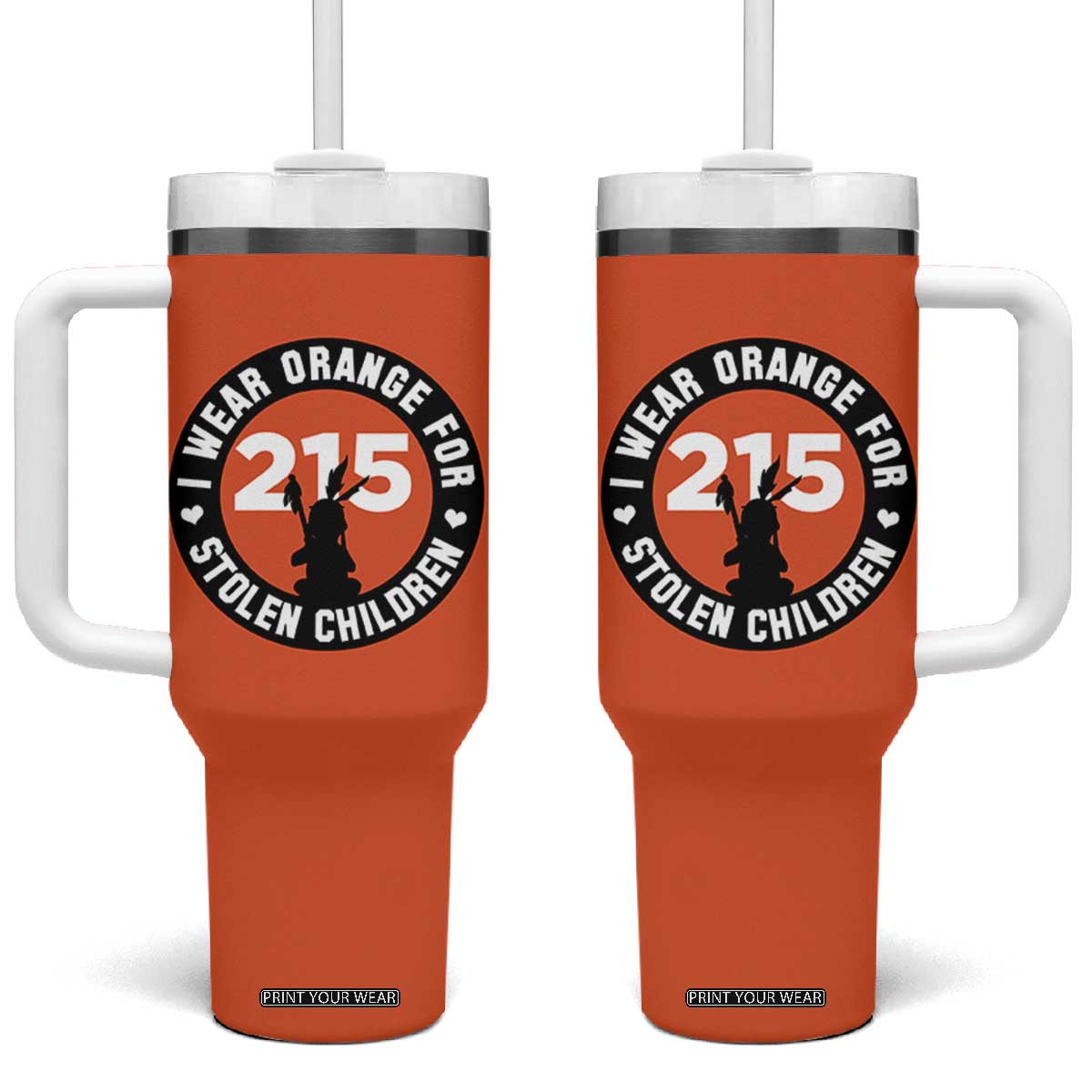 Orange Shirt Day 215 Memorial Tumbler With Handle I Wear Orange For Stolen Children Indigenous Tribute TS02 One Size: 40 oz Orange Print Your Wear