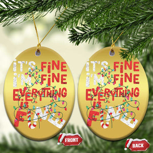 Funny Christmas Christmas Ornament It's Fine I'm Fine Everthing Is Fine Xmas Lights TS02 Oval Gold Print Your Wear