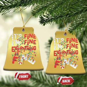 Funny Christmas Christmas Ornament It's Fine I'm Fine Everthing Is Fine Xmas Lights TS02 Bell Flake Gold Print Your Wear