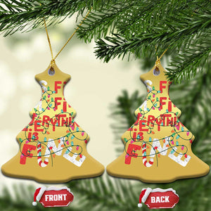 Funny Christmas Christmas Ornament It's Fine I'm Fine Everthing Is Fine Xmas Lights TS02 Christmas Tree Gold Print Your Wear