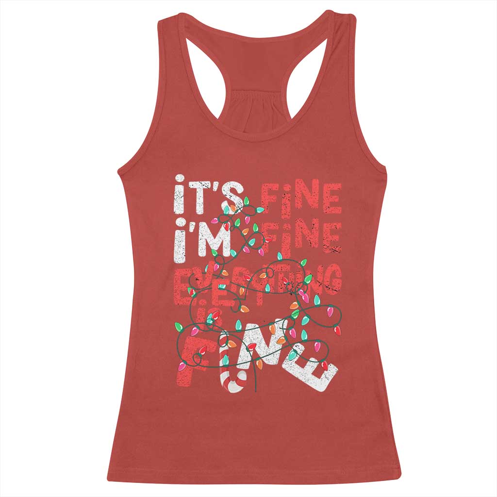 Funny Christmas Racerback Tank Top It's Fine I'm Fine Everthing Is Fine Xmas Lights TS02 Red Print Your Wear