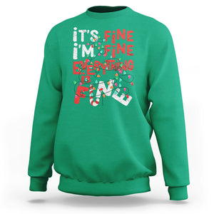 Funny Christmas Sweatshirt It's Fine I'm Fine Everthing Is Fine Xmas Lights TS02 Irish Green Printyourwear