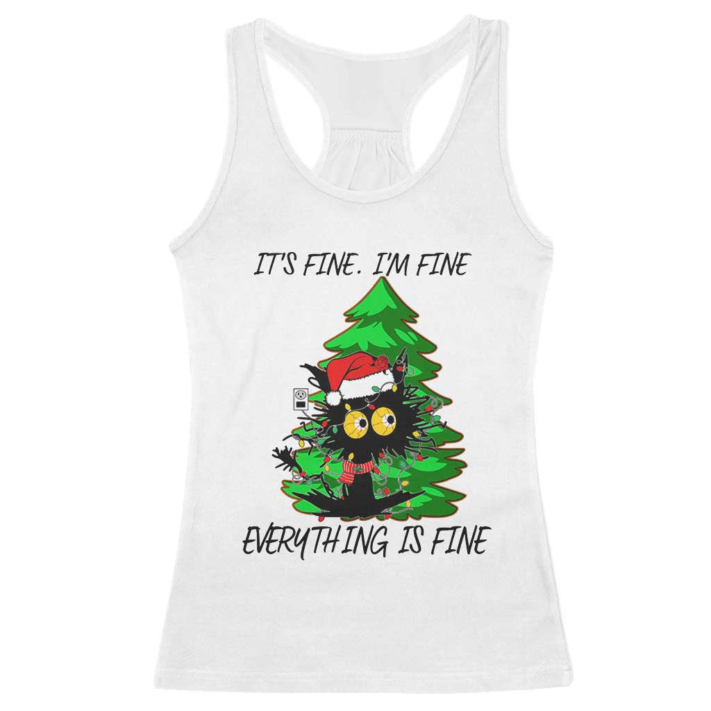 Black Cat Christmas Racerback Tank Top It's Fine I'm Fine Everthing Is Fine Funny Xmas TS02 White Print Your Wear