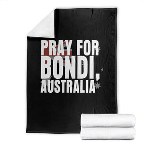 Pray for Bondi Australia Throw Blanket Memorial Unity and Support Tribute TS02 Black Print Your Wear