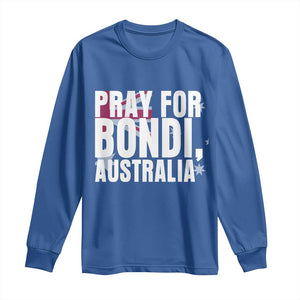 Pray for Bondi Australia Long Sleeve Shirt Memorial Unity and Support Tribute TS02 Royal Blue Print Your Wear