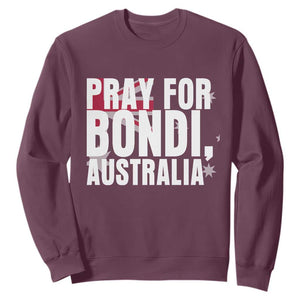 Pray for Bondi Australia Sweatshirt Memorial Unity and Support Tribute TS02 Maroon Print Your Wear