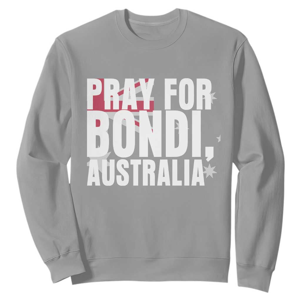 Pray for Bondi Australia Sweatshirt Memorial Unity and Support Tribute TS02 Sport Gray Print Your Wear