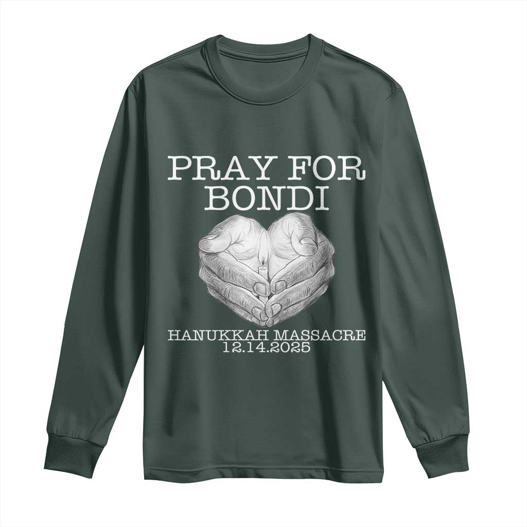 Pray for Bondi Australia Long Sleeve Shirt Hanukkah Memorial December 14 Tribute Support TS02 Dark Forest Green Print Your Wear