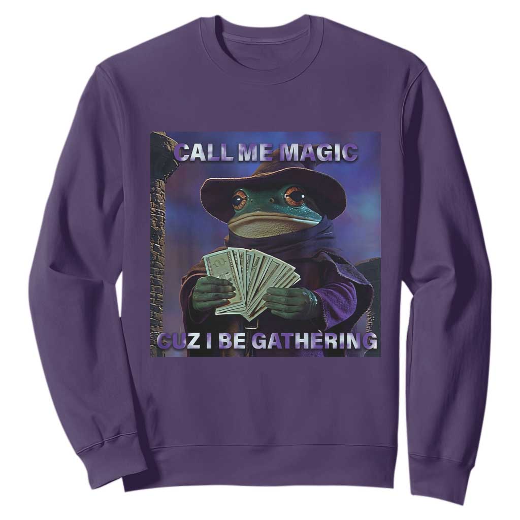 Funny Wizard Frog Fantasy Meme Sweatshirt Call Me Magic Cuz I Be Gathering MTG Gamer TS02 Purple Print Your Wear