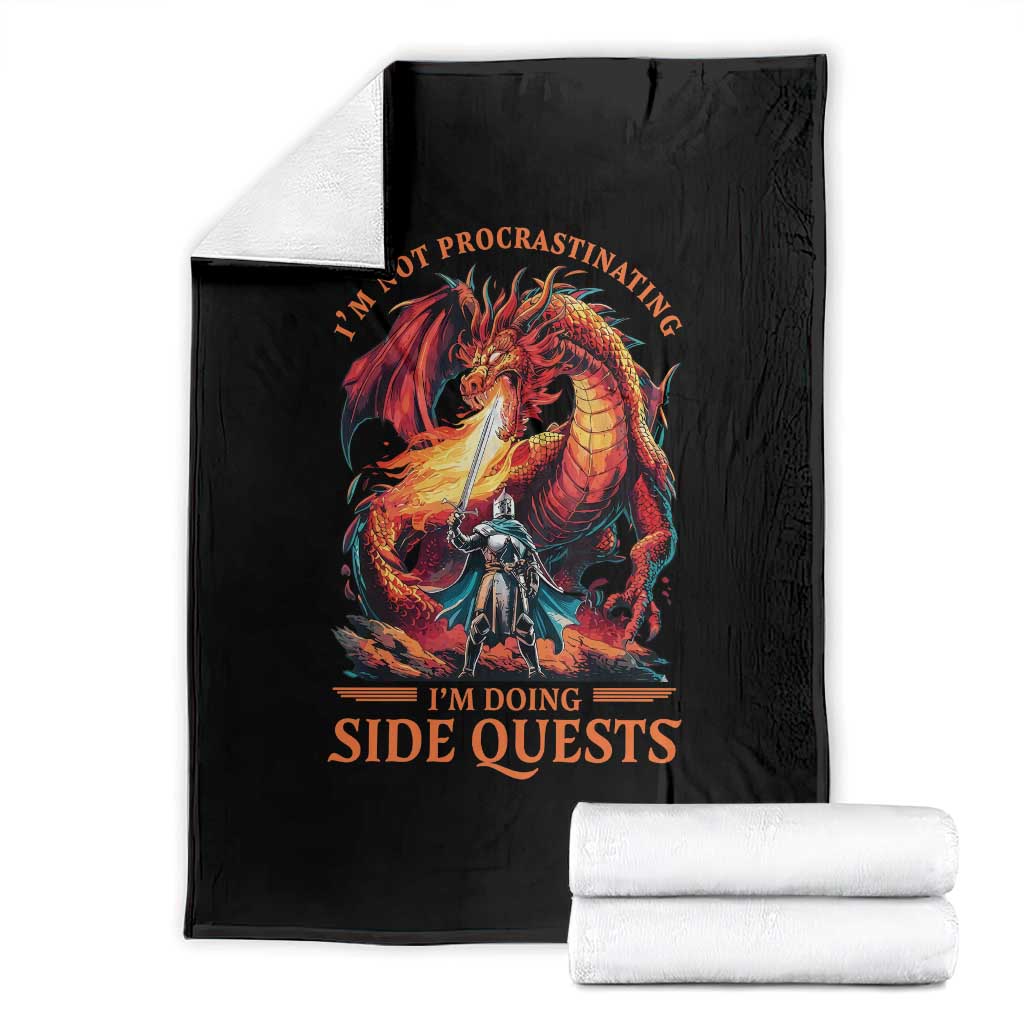 Im Not Procrastinating Im Doing Side Quests Throw Blanket Fantasy Gamer Humor Epic Dragon RPG Adventure TS02 Black Print Your Wear
