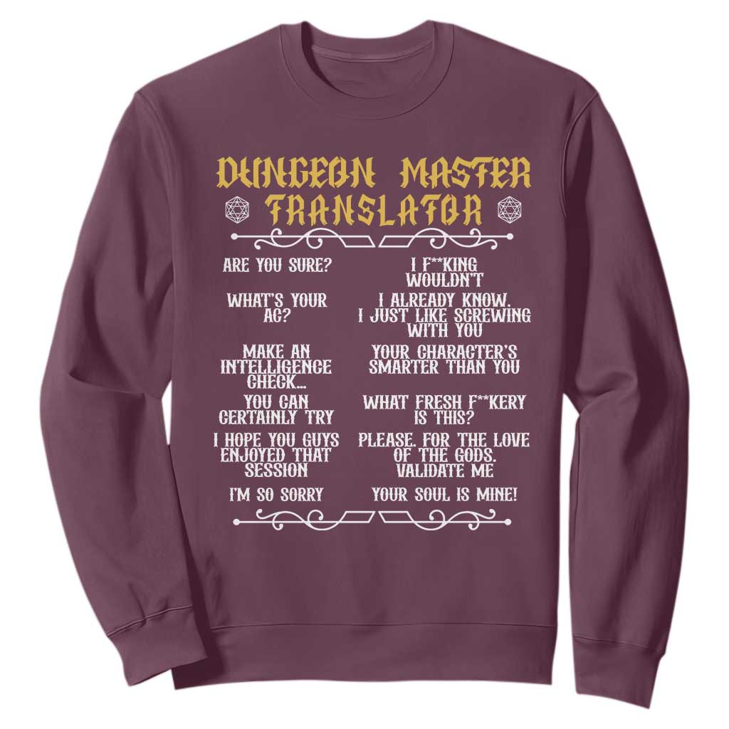 Dungeon Master Translator RPG Humor Sweatshirt Sarcastic Tabletop Roleplay Game Masters and Players TS02 Maroon Print Your Wear