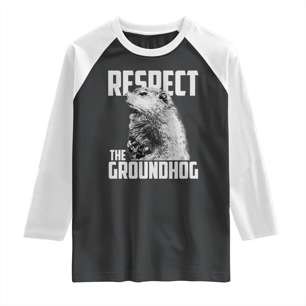 Respect The Groundhog Raglan Shirt Funny Woodchuck Shadow Meteorlogy TS02 Black White Print Your Wear