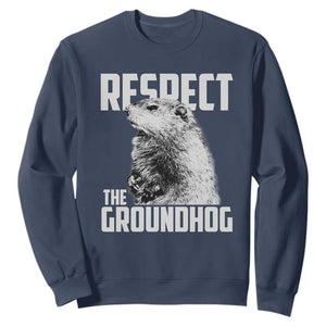 Respect The Groundhog Sweatshirt Funny Woodchuck Shadow Meteorlogy TS02 Navy Print Your Wear