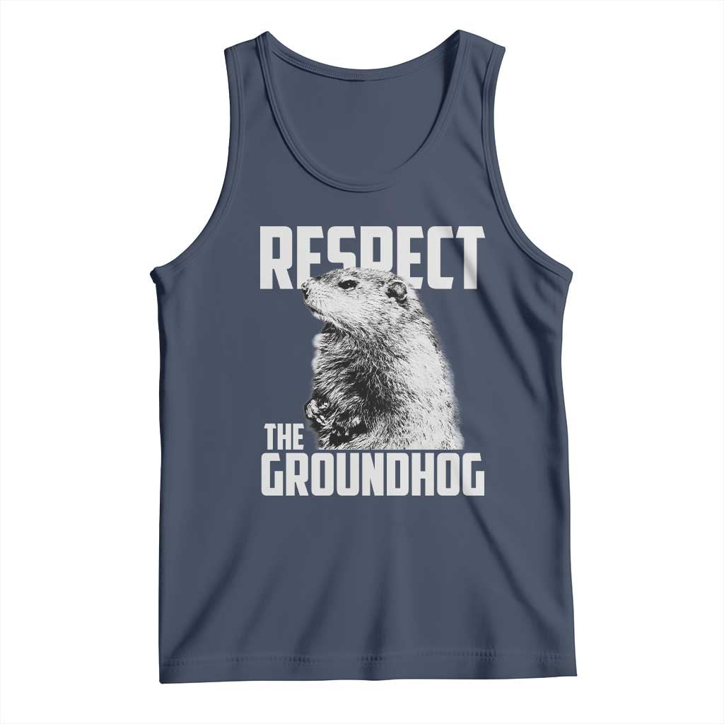 Respect The Groundhog Tank Top Funny Woodchuck Shadow Meteorlogy TS02 Navy Print Your Wear