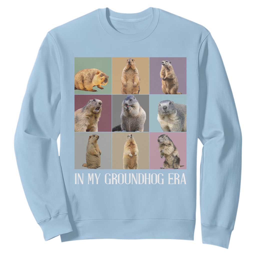 In My Groundhog Era Sweatshirt Funny Woodchuck TS02 Light Blue Print Your Wear