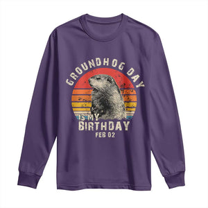 Groundhog Day Is My Birthday Long Sleeve Shirt Funny Woodchuck Retro Vintage TS02 Purple Print Your Wear