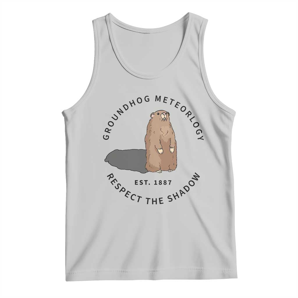 Groundhog Meteorology Tank Top Respect The Shadow Est 1887 Funny Woodchuck TS02 Ash Print Your Wear