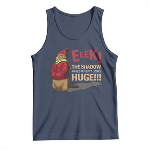Groundhog Shadow Tank Top Eeek The Shadow Makes My Butt Look Huge TS02 Navy Print Your Wear