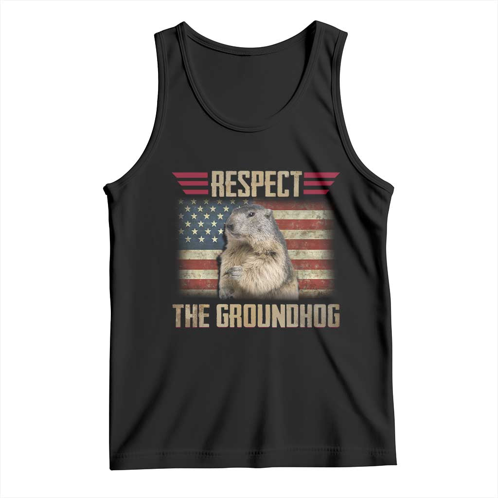 Groundhog Meteorology Tank Top Respect The Groundhog Woodchuck Photo GroundHog Day TS02 Black Print Your Wear