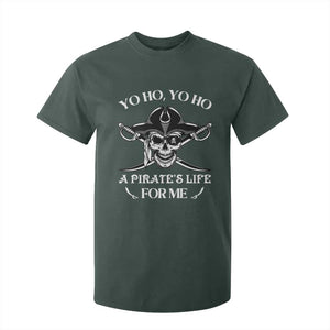 Funny Pirate T Shirt For Kid Pirate Life For Me Pirate Skull Buccaneer Freebooter TS02 Dark Forest Green Print Your Wear