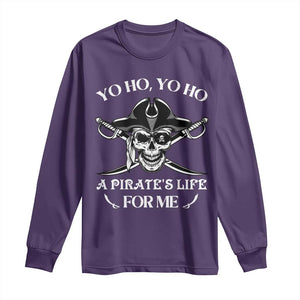 Funny Pirate Long Sleeve Shirt Pirate Life For Me Pirate Skull Buccaneer Freebooter TS02 Purple Print Your Wear