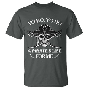 Funny Pirate T Shirt Pirate Life For Me Pirate Skull Buccaneer Freebooter TS02 Dark Heather Print Your Wear